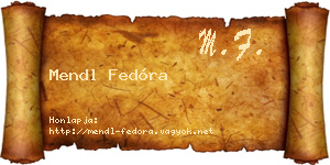 Mendl Fedóra névjegykártya